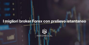 broker forex prelievo istantaneo