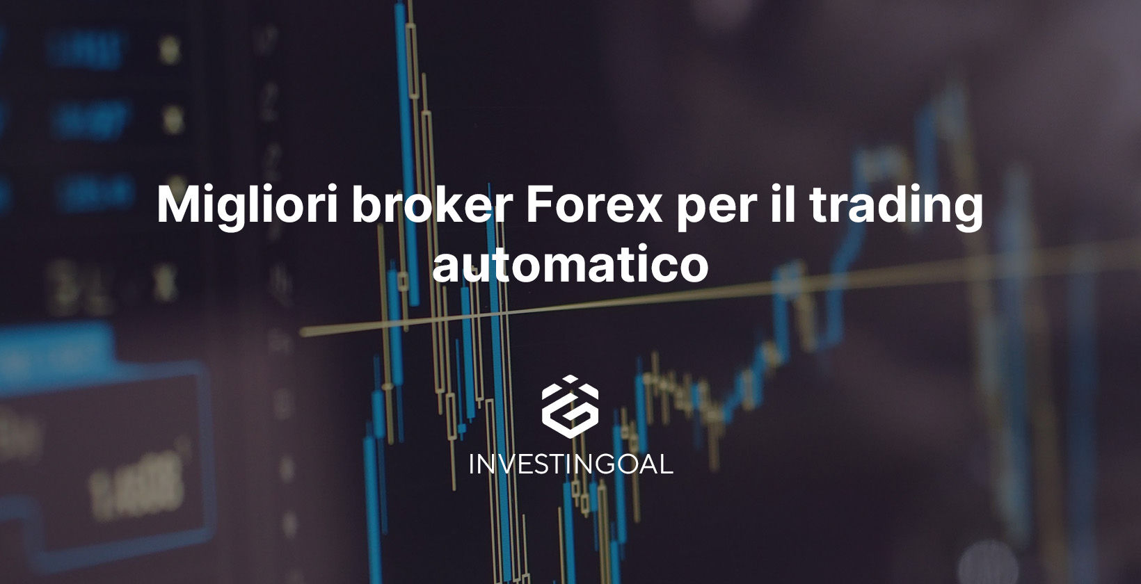 10 migliori broker Forex per il trading automatico (2025)