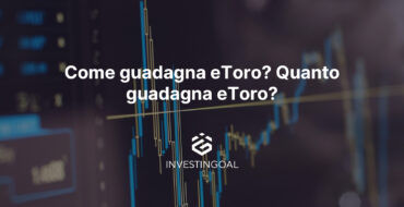 come fa etoro a guadagnare