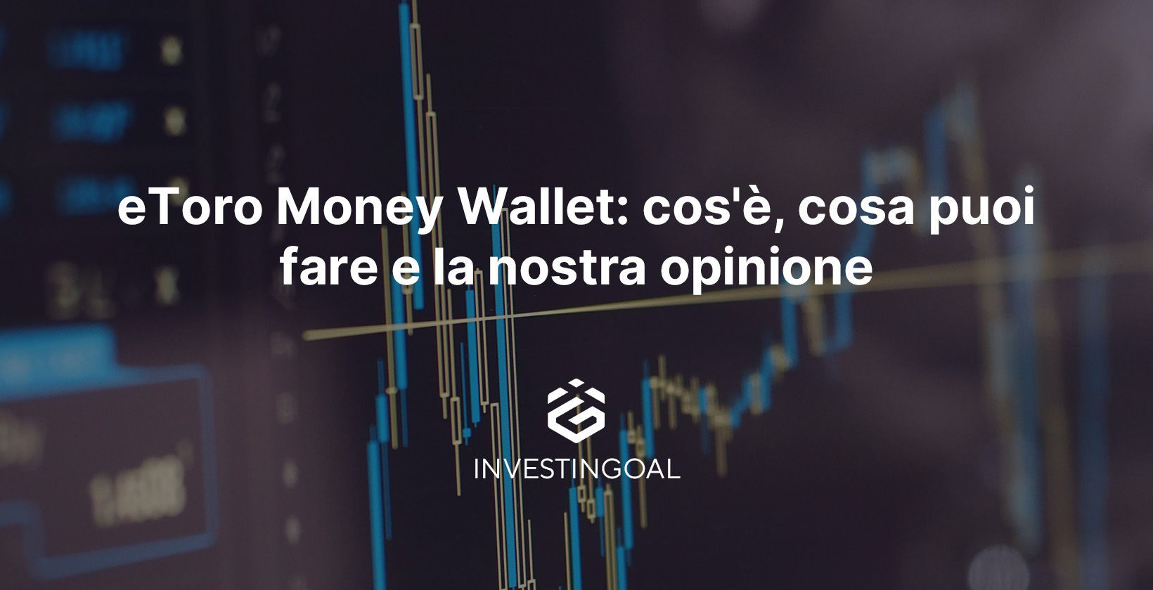 eToro Money Wallet: funzionalità e recensione (2025)