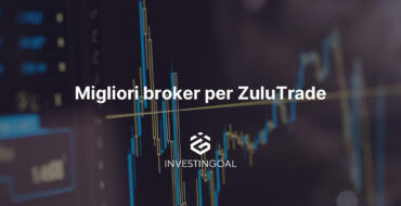 miglior broker zulutrade