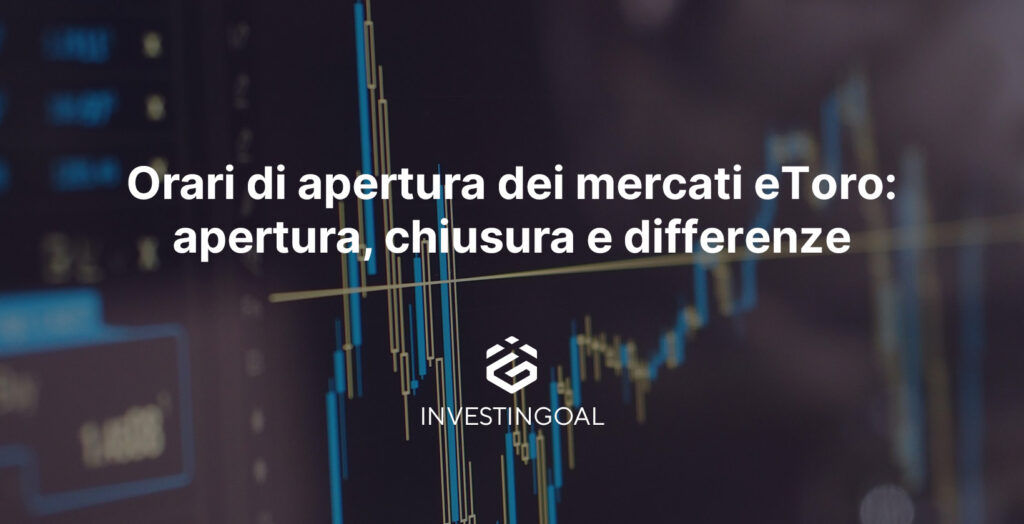 orari apertura mercati etoro 1 orari apertura mercati etoro 1