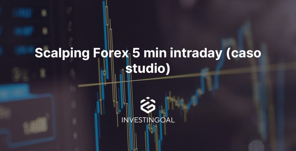 scalping forex caso studio scalping forex caso studio