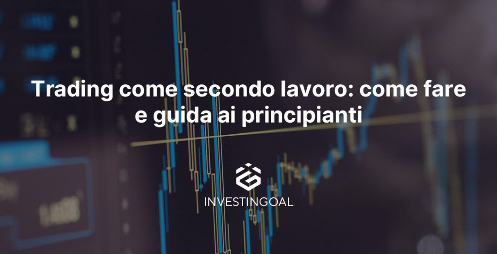 trading secondo lavoro